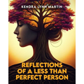 Reflections Of A Less Than Perfect Person