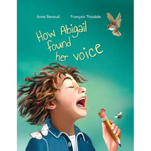 How Abigail Found Her Voice
