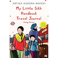 My Little Sikh Handbook Travel Journal: Visiting Amritsar
