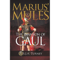 Marius' Mules I: The Invasion of Gaul