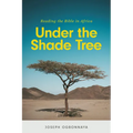 Under the Shade Tree: Reading the Bible in Africa