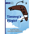 Timmy's Flight - Our Yarning