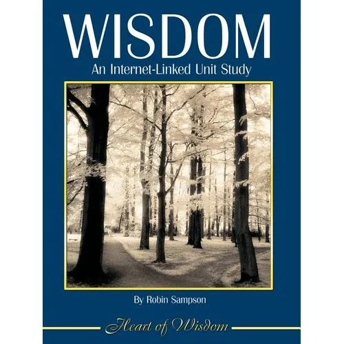 Wisdom: An Internet-Linked Unit Study