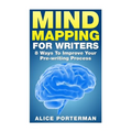 Mind Mapping for Writers: 8 Ways To Improve Your Pre-writing Process