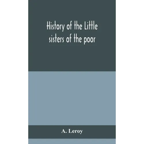 History Of The Little Sisters Of The Poor