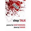 Shop Talk