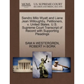Sandro Milo Wyatt and Liane Jean Willoughby, Petitioners, V. United States. U.S. Supreme Court Transcript of Record with Supporting Pleadings