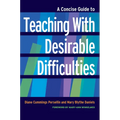 A Concise Guide to Teaching With Desirable Difficulties