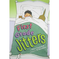 First Grade Jitters