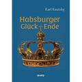 Habsburger Glück und Ende