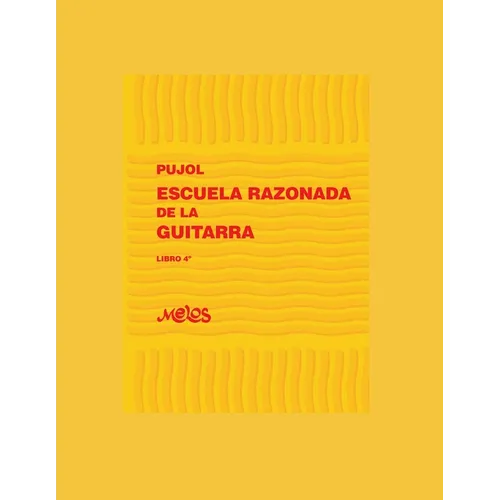 Escuela Razonada de la Guitarra: libro cuarto - edición bilingüe