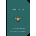 Heal The Sick