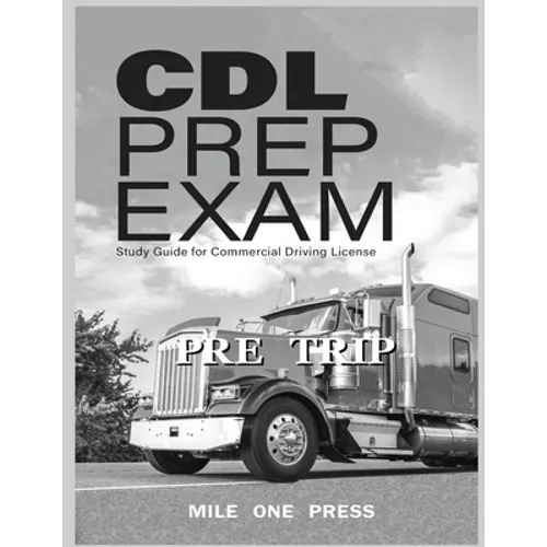 CDL Prep Exam: Pre Trip Inspection: Pre Trip