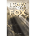 I Saw a Little Fox