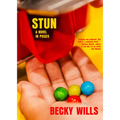 Stun: A Novel in Pieces