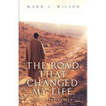 The Road That Changed My Life: Paul's Perspective