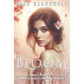Bloom: A Dark Omegaverse Reverse Harem Knotting Romance