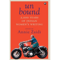 Un Bound 2000 Years of Indian Women's Writing