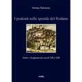 I Podesta Sulle Sponde del Rodano