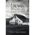 The Devil Walks in Daylight