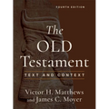 The Old Testament: Text and Context
