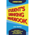 The Student's Drinking Handbook
