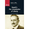 Hayek's the Constitution of Liberty