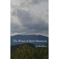 The Winds of Spirit Mountain
