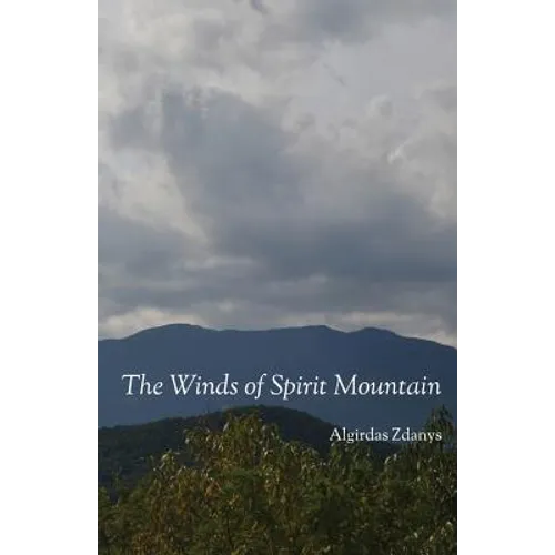 The Winds of Spirit Mountain