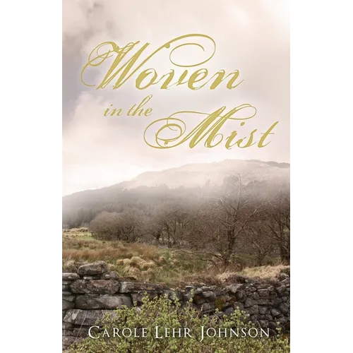 Woven in the Mist