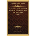 A Narrative Of The Life And Travels Of John Robert Shaw, The Well-Digger (1807)