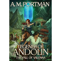 Legends of Andolin: The Fall of Valenna