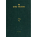 The Science of Resistance