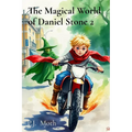 The Magical World of Daniel Stone 2