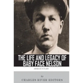 American Outlaws: The Life and Legacy of Baby Face Nelson