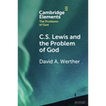 C. S. Lewis and the Problem of God