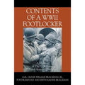 Contents of a WWII Footlocker: A Memoir of The U.S. Army Third Armored Division