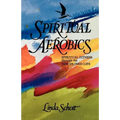Spiritual Aerobics