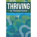 Thriving in Transitions: A Research-Based Approach to College Student Success