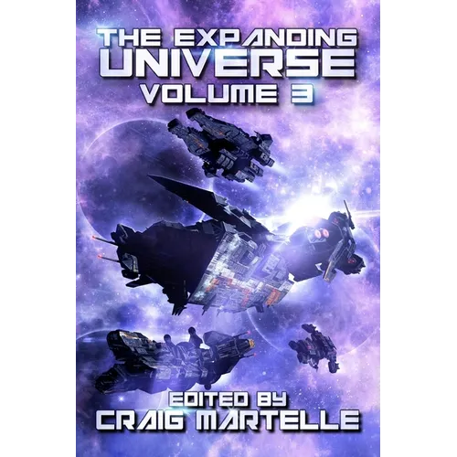 The Expanding Universe 3: Space Opera, Military Scifi, Space Adventure, & Alien Contact!