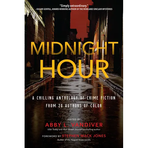 Midnight Hour: A Chilling Anthology of Crime Fiction from 20 Authors of Color