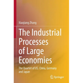 The Industrial Processes of Large Economies: The Quartet of Us, China, Germany and Japan