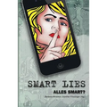 Smart Lies: Alles Smart?