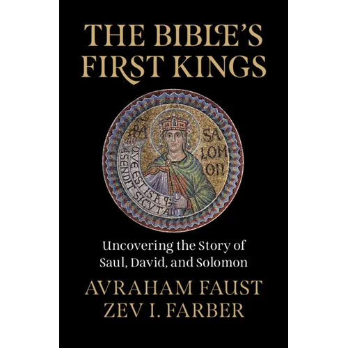 The Bible's First Kings