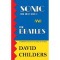 Sonic the Hedgehog and The Beatles: A Comparative Analysis of the Games and Music