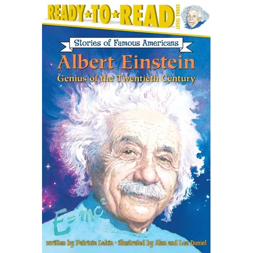 Albert Einstein: Genius of the Twentieth Century (Ready-To-Read Level 3)