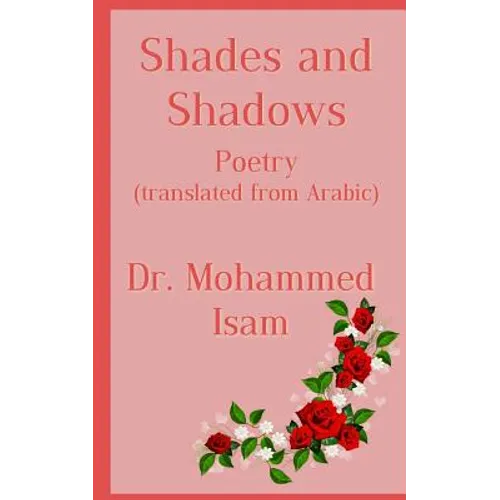 Shades and Shadows: Poetry translated from Arabic