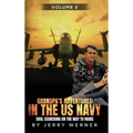Grandpa's Adventures in the U.S. Navy: Soul Searching on the way to Mars - Volume 2