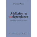Addiction et codépendance: Exercices pour se rétablir