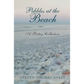 Pebbles at the Beach: A Poetry Collection